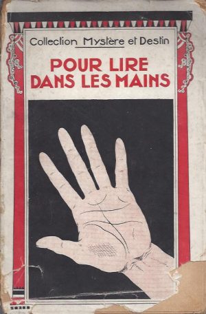 POUR LIRE DANS LES MAINS
