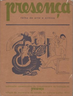 PRESENÇA - FOLHA DE ARTE E CULTURA PUBLICAÇÃO COMEMORATIVA DO CINQUENTENÁRIO DA FUNDAÇÃO DA PRESENÇA
