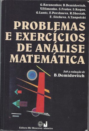 PROBLEMAS E EXERCÍCIO DE ANÁLISE MATEMÁTICA