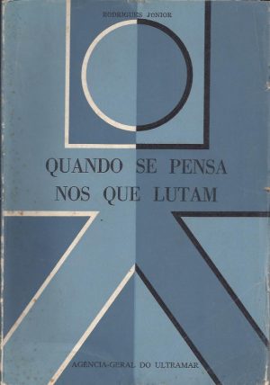 QUANDO SE PENSA NOS QUE LUTAM