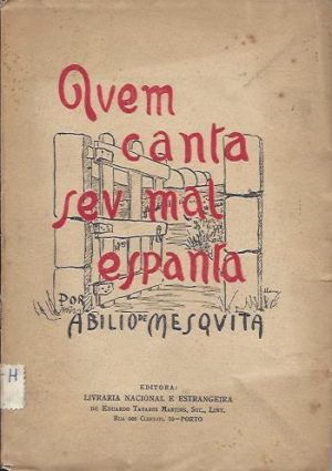 QUEM CANTA SEU MAL ESPANTA