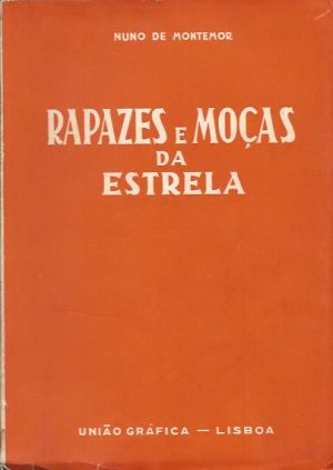 RAPAZES E RAPARIGAS DA ESTRELA