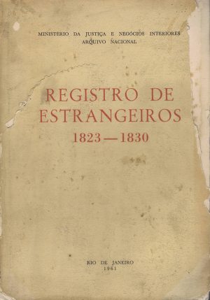REGISTO DE ESTRANGEIROS 1823 - 1830