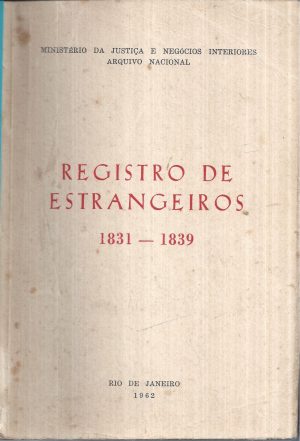 REGISTRO DE ESTRANGEIROS 1831-1839