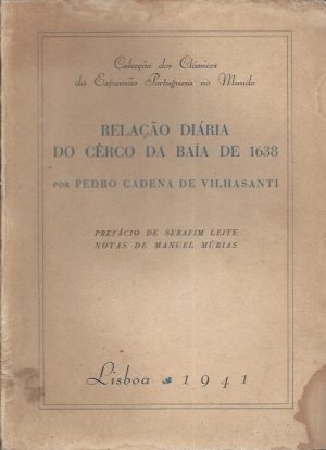RELAÇÃO DIÁRIA DO CERCO DA BAÍA DE 1638