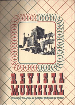 REVISTA MUNICIPAL -  6 VOLUMES ( 52 REVISTAS ) Nºs  1 a 10 ( 1939-1941 ), nºs 11 a 19 ( 1942-1943 ), Nos 20 a 27 ( 1944-1945 ) - nºs 28 a 35 ( 1946-1947 ) - nºs 36 a 43 ( 1948 a 1949 ) - nºs 52 a 59 ( 1952 - 1953 )