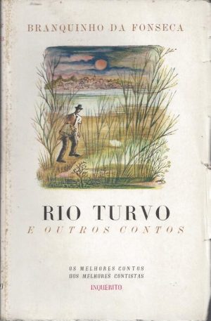 RIO TURVO E OUTROS CONTOS