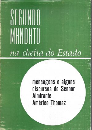 SEGUNDO MANDATO NA CHEFIA DO ESTADO
