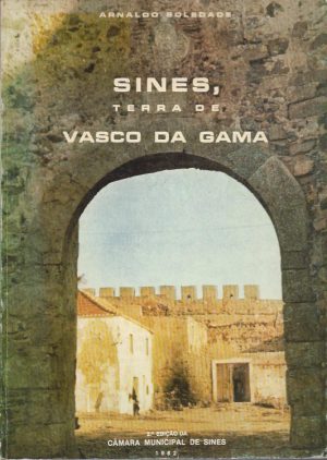 SINES, TERRA DE VASCO DA GAMA