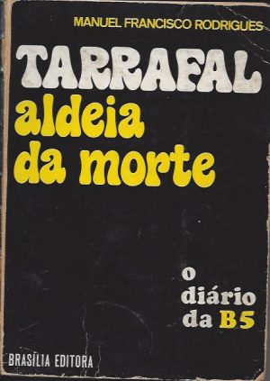 TARRAFAL - ALDEIA DA MORTE o Diário da B5