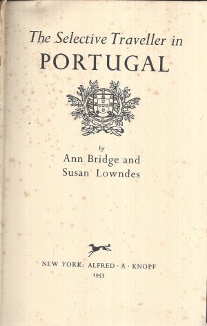 THE SELECTIVE TRAVELLER IN PORTUGAL