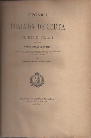 CRÓNICA DA TOMADA DE CEUTA POR EL REI D. JOÃO I