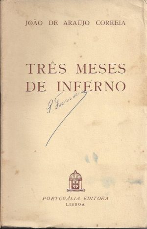 TRÊS MESES DE INFERNO