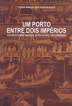 UM PORTO, ENTRE DOIS IMPÉRIOS