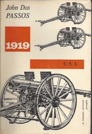 1919 - VOLUME II DA TRILOGIA U.S.A. - JOHN DOS PASSOS