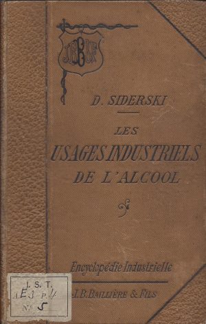 USAGES INDUSTRIELS DE L'ALCOOL