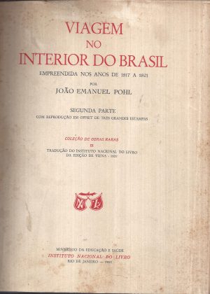 VIAGEM NO INTERIOR DO BRASIL - 2 VOLUMES