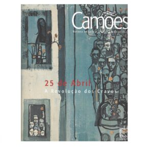 25 DE ABRIL A REVOLUÇÃO DOS CRAVOS - REVISTA CAMÕES Nº 5 - INSTITUTO CAMÕES