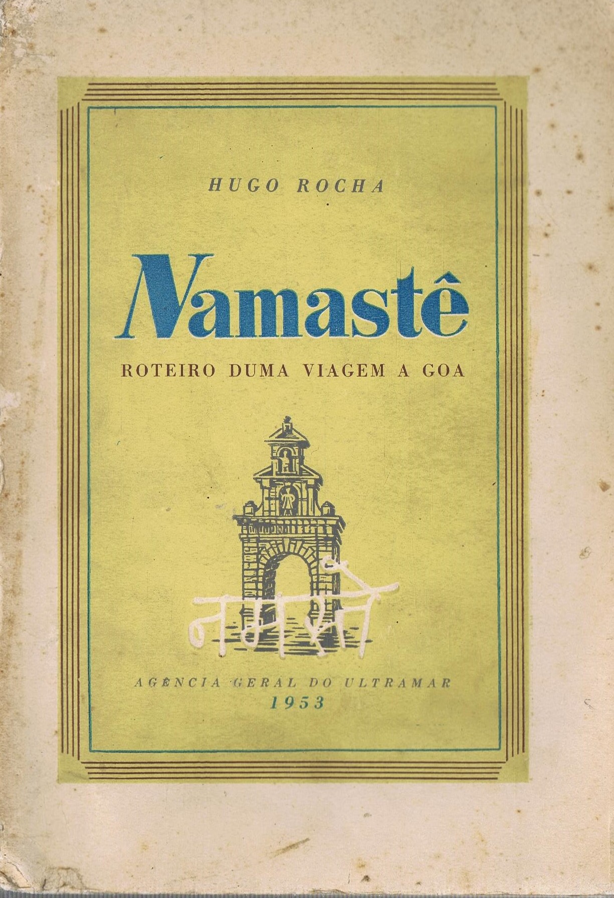 NAMASTÊ (ROTEIRO DUMA VIAGEM A GOA)