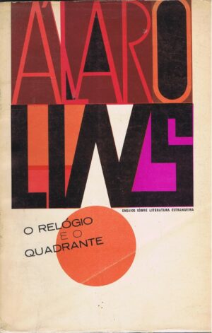 O RELÓGIO E O QUADRANTE