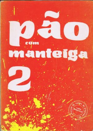 PÃO COM MANTEIGA ( VOLUME 2 )