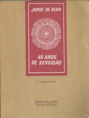 40 ANOS DE SERVIDÃO ( 2ª EDIÇÃO )