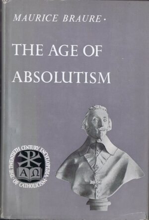 THE AGE OF ABSOLUTISM