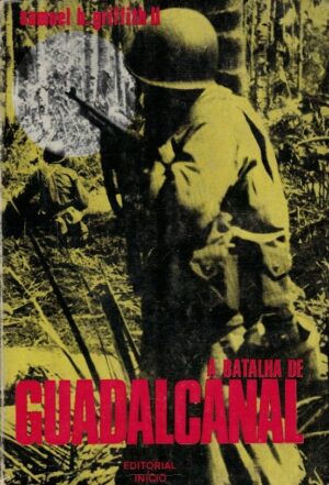 A BATALHA DE GUADALCANAL