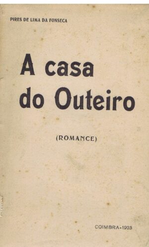 A CASA DO OUTEIRO