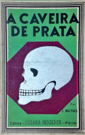 A CAVEIRA DE PRATA