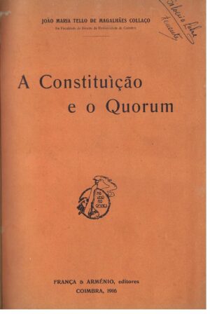 A CONSTITUIÇÃO E O QUORUM + A DESOBEDIÊNCIA DOS FUNCIONÁRIOS ADMINISTRATIVOS A SUA RESPONSABILIDADE CRIMINAL