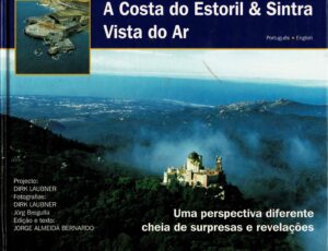 A COSTA DO ESTORIL & SINTRA VISTA DO AR