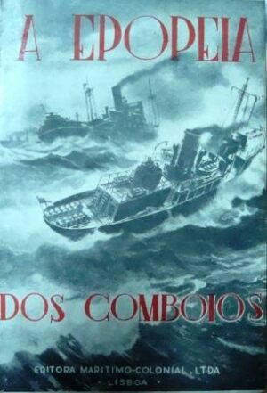 A EPOPEIA DOS COMBÓIOS