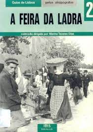 A FEIRA DA LADRA - MARINA TAVARES DIAS
