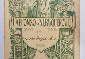 AFFONSO DE ALBUQUERQUE POR JOSÉ AGOSTINHO