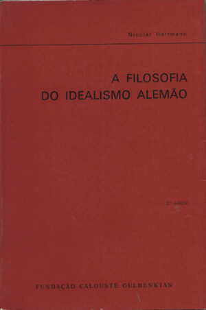 A FILOSOFIA DO IDEALISMO ALEMÃO
