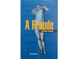 A FRAUDE - RUI MIGUEL SARAMAGO - CÍRCULO LEITORES