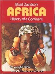 AFRICA - HISTORY OF A CONTINENT - BASIL DAVIDSON