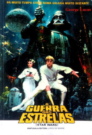 A GUERRA DAS ESTRELAS ( STAR WARS )
