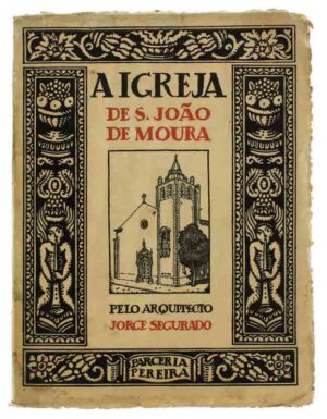 A IGREJA DE S. JOÃO DE MOURA - JORGE SEGURADO