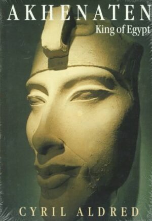 AKHENATEN KING OF EGYPT