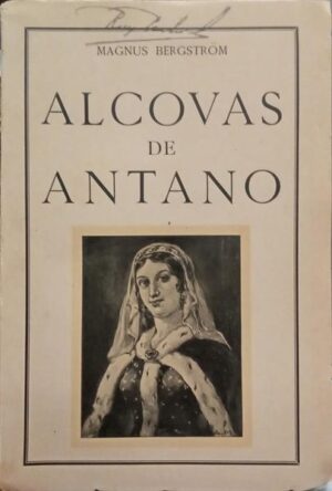 ALCOVAS DE ANTANO - MAGNUS BERGSTROM ( CONTINUAÇÃO DAS COITAS DE AMOR )