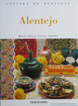 ALENTEJO - COZINHAS DE PORTUGAL - CDÍRCULO DE LEITOREWS