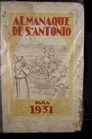 ALMANAQUE DE SANTO ANTÓNIO PARA 1931- ANO 33 - TIP. E EDIÇÃO DO BOLETIM MENSAL BRAGA 1930