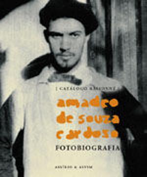 AMADEO DE SOUZA CARDOSO - FOTOBIOGRAFIA - CATÁLOGO RAISONNÉ