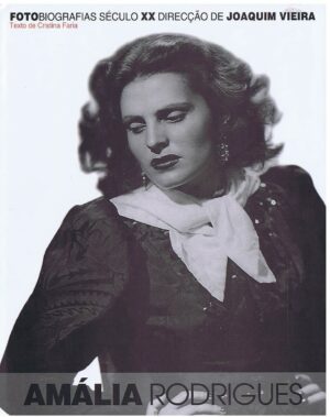 AMÁLIA RODRIGUES - FOTOBIOGRAFIA