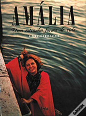 AMÁLIA - ESTRANHA FORMA DE VIDA