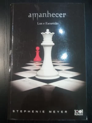 AMANHECER - LIVRO QUARTO DO CICLO LUZ E ESCURIDÃO - STEPHENIE MEYER