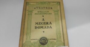 A MEGERA DOMADA - WILLIAM SHAKESPEARE - TEATRO VOLUME I - ATHENA EDITORA 1936