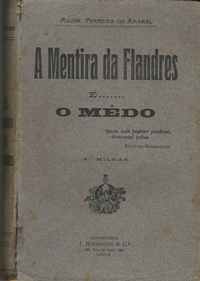 A MENTIRA DA FLANDRES E ... O MEDO